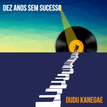 Dez Anos Sem Sucesso